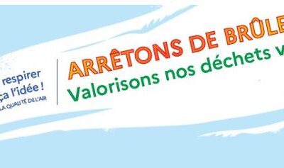 ARRÊTONS DE BRÛLER ! VALORISONS NOS DÉCHETS VERTS